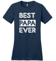 Best papa ever father's day gift shirt daddy t shirt