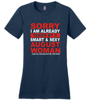 I taken by smart sexy August woman, birthday's gift tee for men women