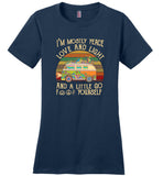 I'm mostly peace love and light and a little go fuck yourself hippie car vintage Tee shirt