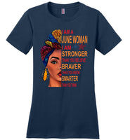 June woman I am Stronger, braver, smarter than you think T shirt, birthday gift tee