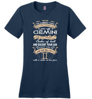 The dumbest thing piss of gemini open the hell escort your ass smile her face birthday Tee shirt