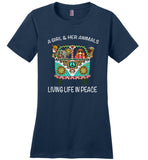 A Girl And Her Animals Living Life in Peace T Shirt