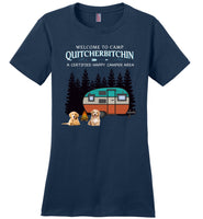 Dog welcome to camp Quitcherbitchin a certified happy camper t shirt