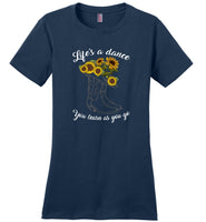 Life's a dance you learn as you go cowboy boots hat sunflower Tee shirt