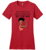 Black girl I can’t keep calm I have a black son and I will air this mutha fucka t shirt