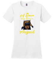 A black queen was born in august birthday tee shirt hoodie