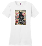 A little black cat goes with everything Tee shirt