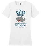 I'm a sister shark who happens to cuss a lot doo doo T shirt