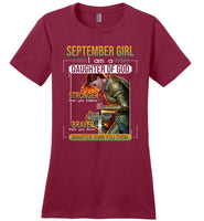 September Girl I Am A Daughter Of God Stronger Than You Believe Braver Warrior Birthday Gift T Shirt