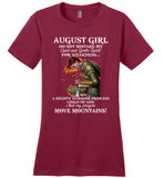 August Girl Warrior Princess Child Of God Prayers Move Mountains Birthday Gift T Shirt