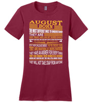 August Born They Are Smart Master At Being Random Have Answer For Everything Birthday Gift T shirt