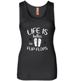 Life is better in flip flops tee shirt hoodie
