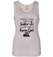 I don't cuss like a sailor i cuss like a farm girl Tee shirt