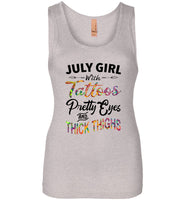 July girl with Tattoos pretty eyes and thick thighs birthday Tee shirt
