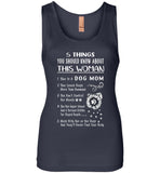 5 things about this woman dog mom, can't control mouth, mess her never find your body T shirt