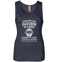 Behind a very good catcher is a mom softball mother Tee shirt