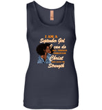 Black GirI Am A September Girl I Can Do All Things Through Christ Who Gives Me Strength T shirt