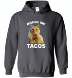 The cat bring me tacos goose - Gildan Heavy Blend Hoodie