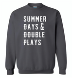 Summer days and double plays Tee shirt - Gildan Crewneck Sweatshirt