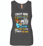 Crazy mom i'm beauty grace if you mess with my son i punch in face hard tee shirt - Womens Jersey Tank