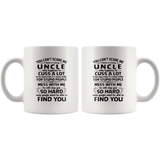 You Can't Scare Me I Have A Crazy Uncle, Cuss Mess With Me, Slap You White Gift Coffee Mugs