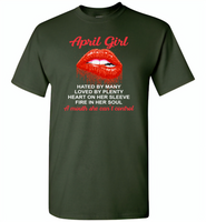 April Girl, Hated By Many Loved By Plenty Heart On Her Sleeve Fire In Her Soul A Mouth She Can't Control - Gildan Short Sleeve T-Shirt