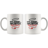 51% Angel 49% Bitch Do Not Push It White Coffee Mug