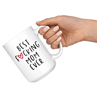 Best F Mom Ever Mothers Day Gift For Mom White Coffee Mug