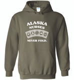 Alaska Nurses Never Fold Play Cards - Gildan Heavy Blend Hoodie