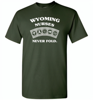 Wyoming Nurses Never Fold Play Cards - Gildan Short Sleeve T-Shirt