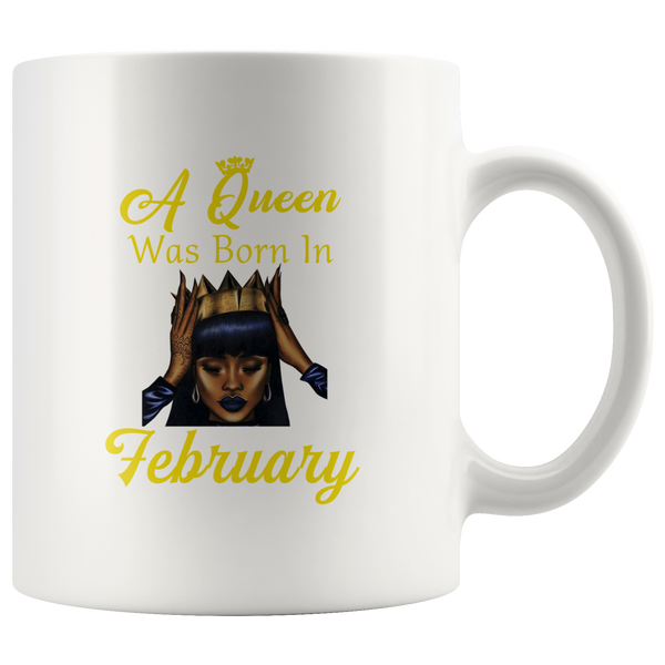 A black queen was born in february birthday white coffee mug