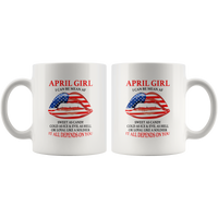April girl I can be mean af sweet as candy cold ice evill hell denpends you american flag lip white coffee mug
