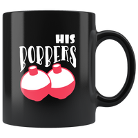 His bobbers funny black coffee mug