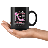 A Queen Was Born In March Happy Birthday To Me Gift For Girl Daughter Diamond Shoes Black Coffee Mug