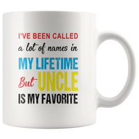 A lot of names in mylife but uncle is my favorite coffee mug, gift for uncle