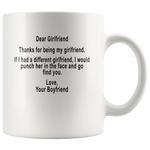 Dear Girlfriend thanks for being my girlfriend, love boyfriend white gift coffee mug