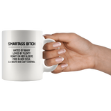 Smartass bitch hated by many loved plenty heart on her sleeve mouth can't control white coffee mug
