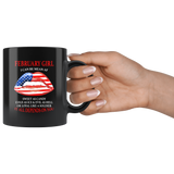 February girl I can be mean af sweet as candy cold ice evill hell denpends you american flag lip black coffee mug