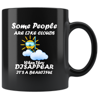 Some people are like cloud when they disappear It's a beautiful, sun with diving mask and cloud black coffee mug