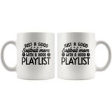 Just a good softball mom with a hood playlist mother's day gift white coffee mug