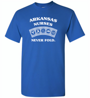 Arkansas Nurses Never Fold Play Cards - Gildan Short Sleeve T-Shirt