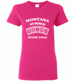 Montana Nurses Never Fold Play Cards - Gildan Ladies Short Sleeve