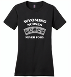 Wyoming Nurses Never Fold Play Cards - Distric Made Ladies Perfect Weigh Tee