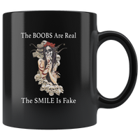 The Boobs are real smile is fake skull lady black coffee mug