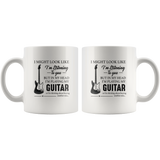 I Might Look Like I’m Listening To You But In My Head I’m Playing My Guitar White Coffee Mug