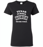 Texas Nurses Never Fold Play Cards - Gildan Ladies Short Sleeve