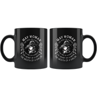 May Woman The Soul Of A Witch The Fire Lioness The Heart Hippie The Mouth Sailor gift black coffee mugs