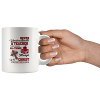 Never Underestimate A Teacher Who Does All Things Through Who Christ Strengthens Her Plaid White Coffee Mug