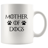 Mother of dogs white coffee mugs