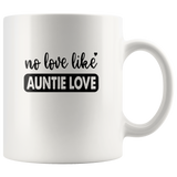 No Love Like Auntie Love Aunt Gift White Coffee Mug